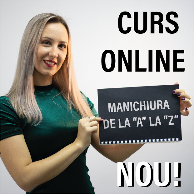 Curs NOU  “MANICHIURA DE LA A LA Z”